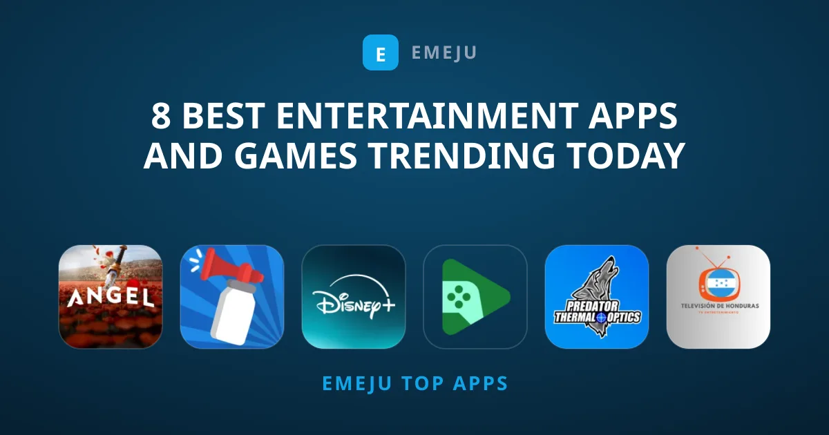 8 Best Entertainment Apps and Games Trending Today